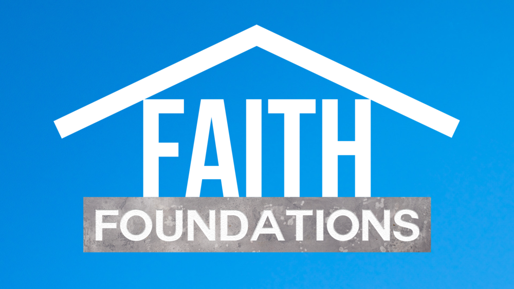 Faith Foundations (2): Faith Sees Image